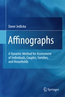 Affinographs : A Dynamic Method for Assessment of Individuals, Couples, Families, and Households