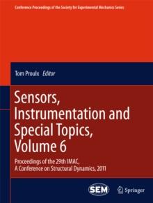 Sensors, Instrumentation and Special Topics, Volume 6 : Proceedings of the 29th IMAC,  A Conference on Structural Dynamics, 2011