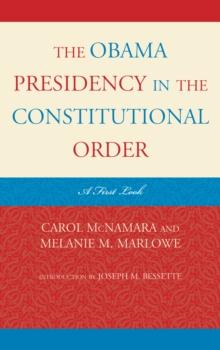 The Obama Presidency in the Constitutional Order : A First Look