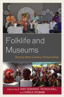 Folklife and Museums : Twenty-First Century Perspectives