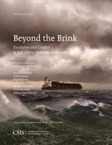 Beyond the Brink : Escalation and Conflict in U.S.-China Economic Relations