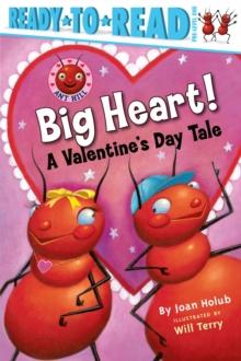 Big Heart! : A Valentine's Day Tale