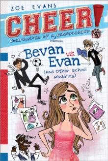 Bevan vs. Evan : (And Other School Rivalries)