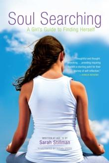 Soul Searching : A Girl's Guide to Finding Herself