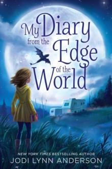 My Diary from the Edge of the World