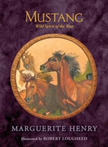 Mustang : Wild Spirit of the West