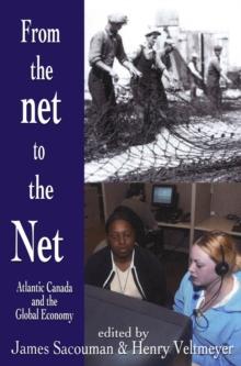 From the Net to the Net : Atlantic Canada and the Global Economy