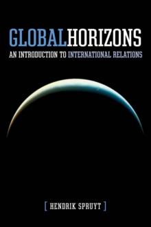 Global Horizons : An Introduction to International Relations