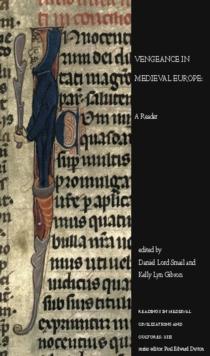 Vengeance in Medieval Europe : A Reader