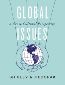 Global Issues : A Cross-Cultural Perspective