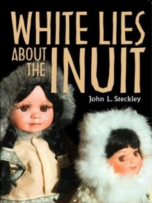 White Lies About the Inuit