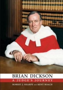 Brian Dickson : A Judge's Journey