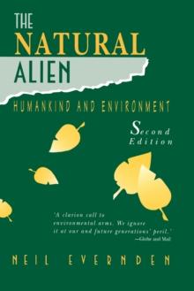 The Natural Alien : Humankind and Environment