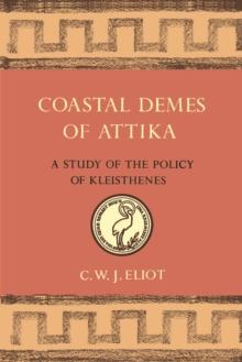 Coastal Demes of Attika : A Study of the Policy of Kleisthenes