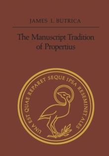 The Manuscript Tradition of Propertius