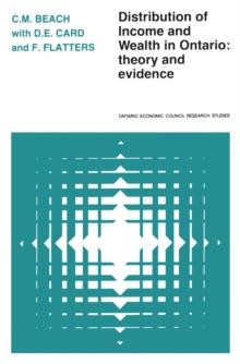 Distribution of Income and Wealth in Ontario : Theory and Evidence