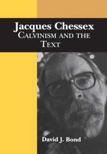 Jacques Chessex : Calvinism and the Text