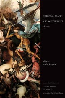 European Magic and Witchcraft : A Reader