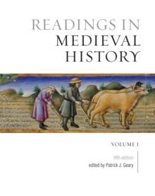 Readings in Medieval History, Volume I : The Early Middle Ages, Fifth Edition