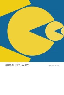 Global Inequality : Anthropological Insights