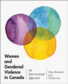 Women and Gendered Violence in Canada : An Intersectional Approach