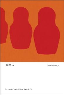 Russia : Anthropological Insights