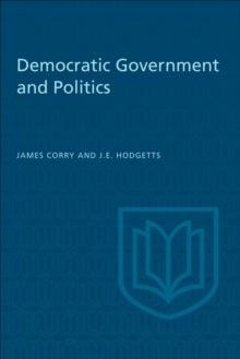 Democratic Government and Politics : Third Revised Edition