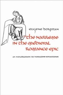 The Narreme in the Medieval Romance Epic : An Introduction to Narrative Structures