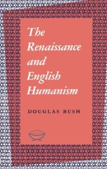 The Renaissance and English Humanism