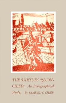 The Virtues Reconciled : An Iconographical Study