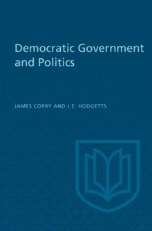 Democratic Government and Politics : Third Revised Edition