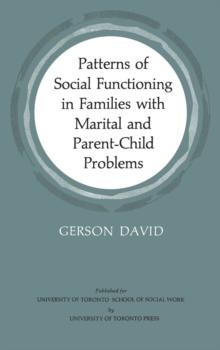 Patterns of Social Functioning in Families with Marital and Parent-Child Problems