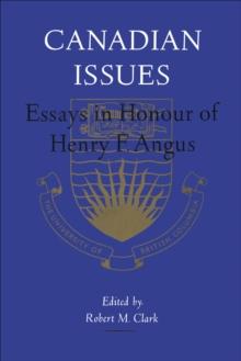 Canadian Issues : Essays in Honour of Henry F. Angus