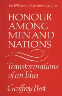 Honour Among Men and Nations : Transformations of an idea