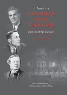 A History of Canadian Legal Thought : Collected Essays