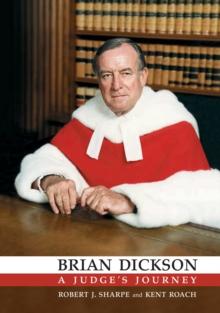 Brian Dickson : A Judge's Journey