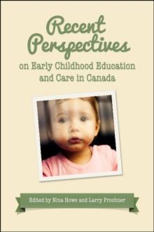 Recent Perspectives on Early Childhood Education in Canada