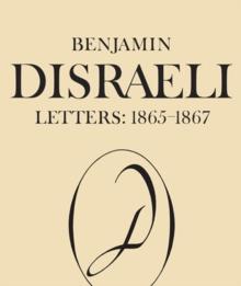 Benjamin Disraeli Letters : 1865-1867, Volume IX