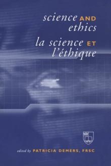 Science and Ethics / La Science et l'Ethique