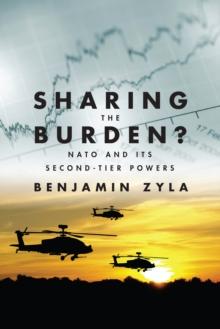 Sharing the Burden? : NATO and its Second-Tier Powers