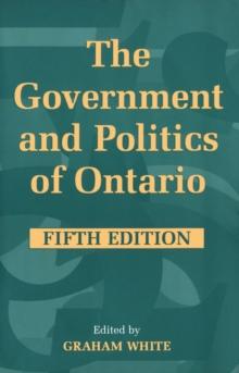 The Government and Politics of  Ontario