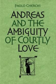 Andreas and the Ambiguity of Courtly Love