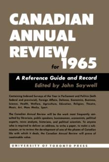 Canadian Annual Review of Politics and Public Affairs 1965