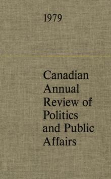 Canadian Annual Review of Politics and Public Affairs 1979