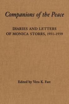 Companions of the Peace : Diaries and Letters of Monica Storrs, 1931-1939