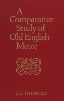 A Comparative Study of Old English Metre