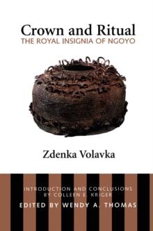 Crown and Ritual : The Royal Insignia of Ngoyo