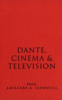 Dante, Cinema, and Television