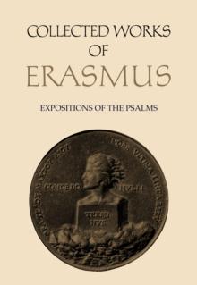 Collected Works of Erasmus : Expositions of the Psalms, Volume 63