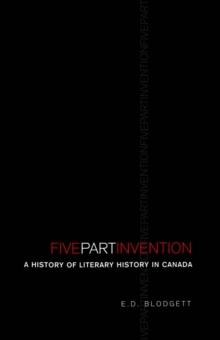 Five-Part Invention : A History of Literary History in Canada